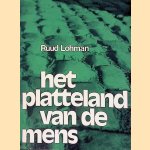 Het platteland van de mens
Ruud Lohman
&euro;&nbsp;8,00