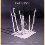 Eva Hesse 1936-1970: Skulpturen und Zeichnungen door Rosalind Krauss