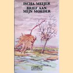 Brief aan mijn moeder
Ischa Meijer
&euro;&nbsp;10,00