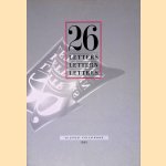 26 Letters = Lettern = Lettres door Eckehart Schumacher-Gebler