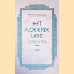 Het vloeiende land: Gedichten door Koos Geerds