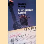 In de nieuwe wereld door Martien J. G. de Jong