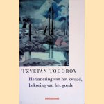 Herinnering aan het kwaad, bekoring van het goede: analyse van de twintigste eeuw
Tzvetan Todorov
&euro;&nbsp;8,00