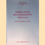 Nederlandse rechtsbegrippen vertaald: Frans, Engels, Duits door K. Boele-Woelki e.a.