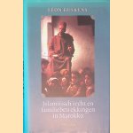 Islamitisch recht en familiebetrekkingen in Marokko door L&eacute;on Buskens