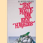 Ten koste van een hagedis door A. Koolhaas