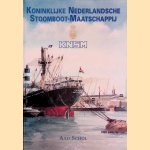 Koninklijke Nederlandsche Stoomboot-Maatschappij door Aad Schol