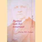 Portret van het notariaat door W. G. Huijgen