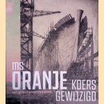 MS Oranje: Koers gewijzigd
Anita van Dissel
€ 20,00 MS Oranje: Koers gewijzigd
Anita van Dissel
€ 20,00