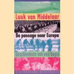 De passage naar Europa: Geschiedenis van een begin
Luuk van Middelaar
&euro;&nbsp;8,00