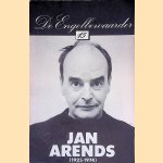 De Engelbewaarder 15: Jan Arends (1925-1974) door Jet - en anderen Greebe