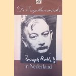 De Engelbewaarder 16: Joseph Roth in Nederland door Koos van Weringh e.a.