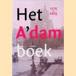 Het A'dam boek 1275-2003 door Marielle Hagemann