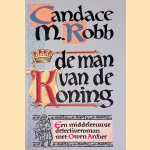 De man van de koning: een middeleeuwse detectiveroman met Owen Archer
Candace Robb
&euro;&nbsp;5,00