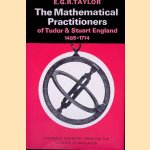 The Mathematical Practitioners of Tudor & Stuart  England 1485-1714
E.G.R. Taylor
&euro;&nbsp;15,00