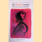 De kloeke vrouw, wie zal haar vinden?: De wijsheid van Spreuken in haiku's en tanka's
Van den Gerard J. Boomen
&euro;&nbsp;8,00