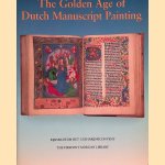 The Golden Age of Dutch Manuscript Painting door H.L.M. Defoer e.a.