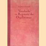 Voordracht en registratie der orgelliteratuur door Hennie Schouten