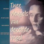 Twee vleugels van dezelfde vogel: de dood in het leven van Anneke door Michiel Wijnbergh e.a.