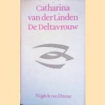 De Deltavrouw: gedichten door Catharina van der Linden