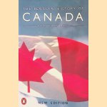 Penguin History of Canada - new edition door Kenneth McNaught
