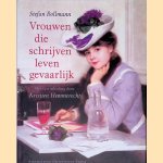 Vrouwen die schrijven leven gevaarlijk
Stefan Bollmann
&euro;&nbsp;8,00