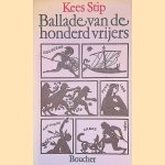 Ballade van de honderd vrijers door Kees Stip