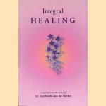 Integral Healing
Sri Aurobindo e.a.
€ 10,00 Integral Healing
Sri Aurobindo e.a.
€ 10,00