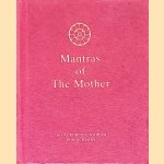 Mantras of the Mother door The Mother