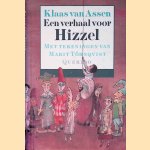 Een verhaal voor Hizzel
Klaas van Assen
&euro;&nbsp;8,00