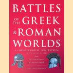 Battles of the Greek and Roman Worlds: A Chronological Compendium of 667 Battles to 31 BC from the Historians of the Ancient World
John Drogo Montagu
&euro;&nbsp;10,00