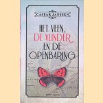 Het veen, de vlinder en de openbaring door Caspar Janssen