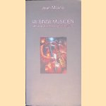 Le singe musicien: Essais de s&eacute;miologie et anthropologie de la musique door Jean Molino