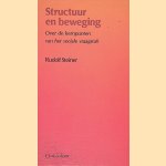 Structuur en beweging: over de kernpunten van het sociale vraagstuk door Rudolf Steiner