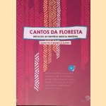 Cantos da floresta: Inicia&ccedil;ao ao universo musical ind&iacute;gena (Book+CD) door Magda Pucci e.a.