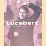Lucebert: Schilder, dichter, fotograaf = Maler, Lyriker, Fotograf
Diana A. Wind
&euro;&nbsp;15,00