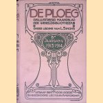 De Ploeg: Ge&iuml;llustreerd Maandblad der Wereldbibliotheek 6e jaargang 1913-1914
L. Simons
&euro;&nbsp;15,00
