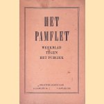 Het Pamflet: weekblad tegen het publiek: 1e jaargang nummer 1
Jacques Gans
&euro;&nbsp;10,00