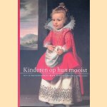 Kinderen op hun mooist: Het kinderportret in de Nederlanden 1500-1700
Jan Baptist Bedaux e.a.
&euro;&nbsp;9,00