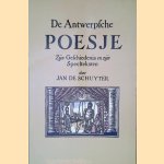De Antwerpsche Poesje: zijn geschiedenis en zijn speelteksten door Jan de Schuyter