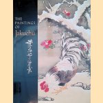 The Paintings of Jakuchu door Money L. Hickman e.a.