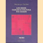 Luz Neon: Can&ccedil;&atilde;o e cultura na cidade
Waldenyr Caldas
&euro;&nbsp;25,00