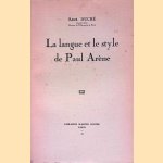 ?La Langue et le Style de Paul Ar&egrave;ne?
Ren&eacute;? ?Duch&eacute;
&euro;&nbsp;30,00