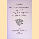 French Political Pamphlets 1547-1648: A Catalog of Major Collections in American Libraries
Robert O. Lindsay e.a.
&euro;&nbsp;15,00