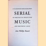Serial Music: A Classified Bibliography of Writings on Twelve-Tone and Electronic Music
Ann Phillips Basart
&euro;&nbsp;20,00