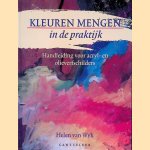 Kleuren mengen in de praktijk. Handleiding voor acryl- en olieverfschilders
Helen van Wyk
&euro;&nbsp;75,00