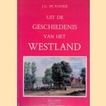 Uit de geschiedenis van het Westland
J. G. de Ridder
&euro;&nbsp;10,00