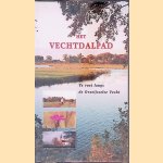 Het Vechtdalpad: te voet langs de Overijsselse Vecht
Judith Ernst e.a.
&euro;&nbsp;20,00