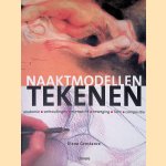 Naaktmodellen tekenen: Anatomie, verhoudingen, evenwicht, beweging, licht, compositie door Diana Constance