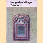 Hungarian Village Furniture
Klara K.-Csillery
&euro;&nbsp;15,00